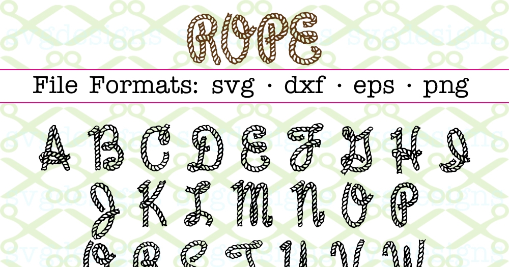 ROPE LETTERS SVG FONT Cricut & Silhouette Files SVG DXF EPS PNG by SVG Designs