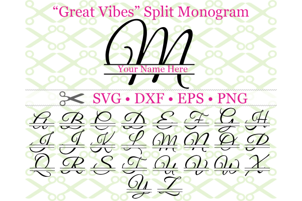 GREAT VIBES SPLIT LETTER MONOGRAM