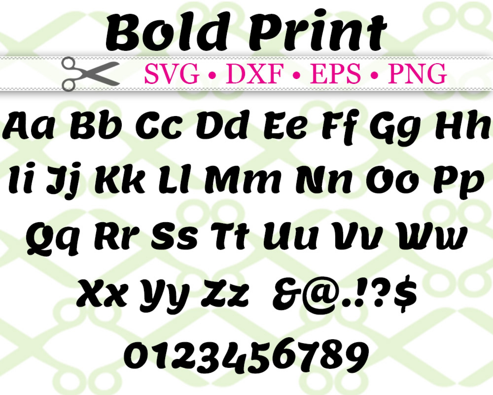 BOLD PRINT SVG FONT -Cricut & Silhouette Files SVG DXF EPS PNG