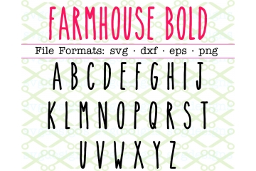 FARMHOUSE BOLD SVG FONT, RAE DUNN INSPIRED FONT