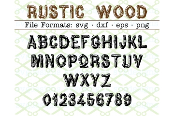 RUSTIC WOOD FONT SVG FILES RUSTIC WOOD FONT SVG FILES