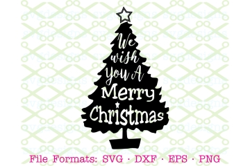 WE WISH YOU A MERRY CHRISTMAS TREE SVG FILE