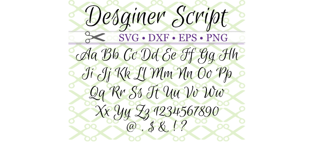 DESIGNER SCRIPT SVG FONT-Cricut & Silhouette Files SVG DXF EPS PNG ...