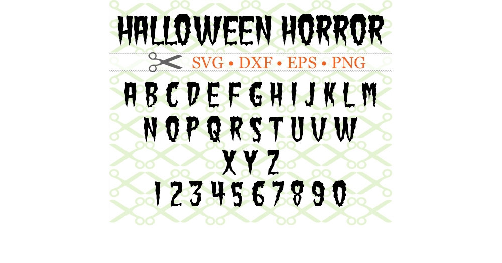 Download HALLOWEEN HORROR SVG FONT-Cricut & Silhouette Files SVG ...