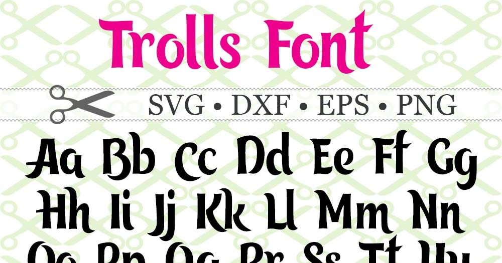 Download TROLLS SVG FONT-Cricut & Silhouette Files SVG DXF EPS PNG | MONOGRAMSVG.COM by SVG Designs